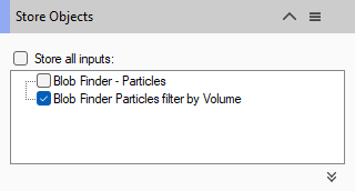 Store Objects dialog with Store all inputs: checkbox and two-item Blob Finder list, first unchecked, second checked