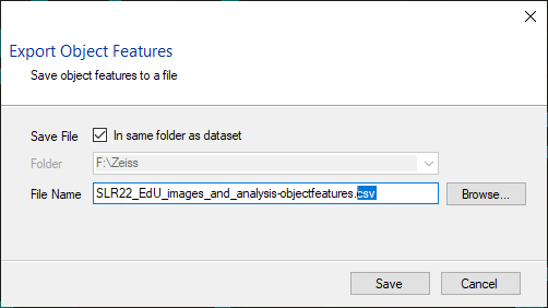 Export Object Features dialog: 'In same folder as dataset' checked; Folder F:\Zeiss; File name highlighted ending .csv
