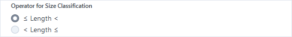 Operator for Size Classification radios showing '≤ Length <' selected and '< Length ≤' unselected