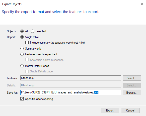 Export Objects dialog: 'Single table' report; Features 6; Save As shows .csv in F:\Zeiss; Open file after exporting checked