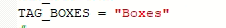 Code screenshot showing TAG_BOXES = "Boxes"