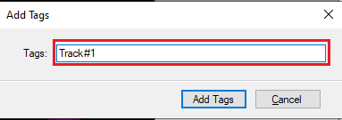 Add Tags dialog showing Tags field with Track#1 and Add Tags and Cancel buttons