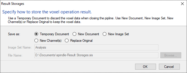 Result Storages dialog titled "Specify how to store the voxel operation result." Temporary Document selected; Image Set Name "Analysis"; File Name shown; OK and Cancel buttons