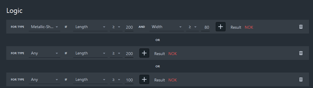 Logic panel listing three conditions: Metallic-Sh... with Length ≥200 and Width ≥80; two Any-type Length rules ≥200 and ≥100