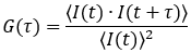 Equation G(τ) = <I(t)·I(t+τ)> / <I(t)>^2