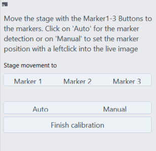 Stage movement dialog with Marker 1, Marker 2, Marker 3 buttons and Auto, Manual and Finish calibration buttons