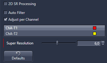 Processing pane: Adjust per Channel checked; ChA-T1 red, ChA-T2 yellow; Super Resolution 6; Defaults button