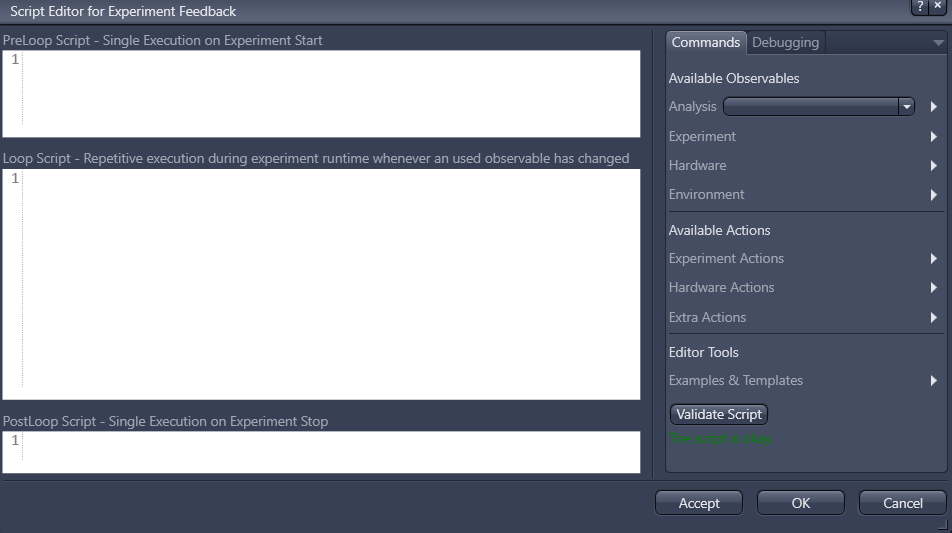 Script Editor for Experiment Feedback with PreLoop, Loop, PostLoop script areas and Commands pane with Validate Script.