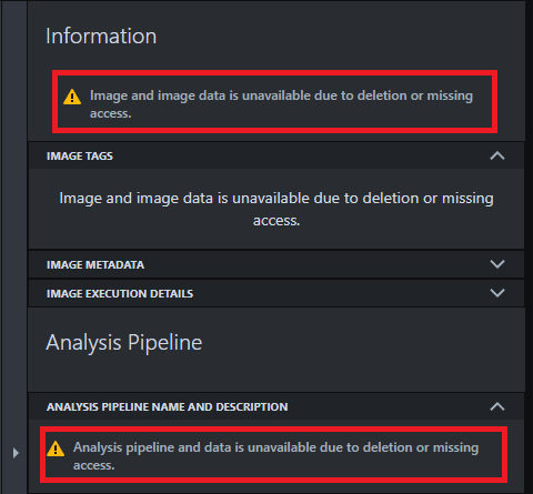Information panel warns image and image data and analysis pipeline data are unavailable due to deletion or missing access