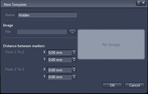 New Template dialog showing Name 'Holder', File field, 'No Image' preview, distance inputs X/Y 0.00 mm and OK/Cancel buttons