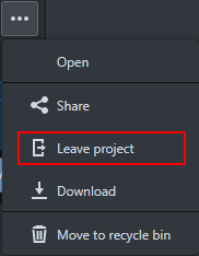 Vertical context menu showing 'Open', 'Share', 'Leave project' (outlined in red), 'Download', 'Move to recycle bin'